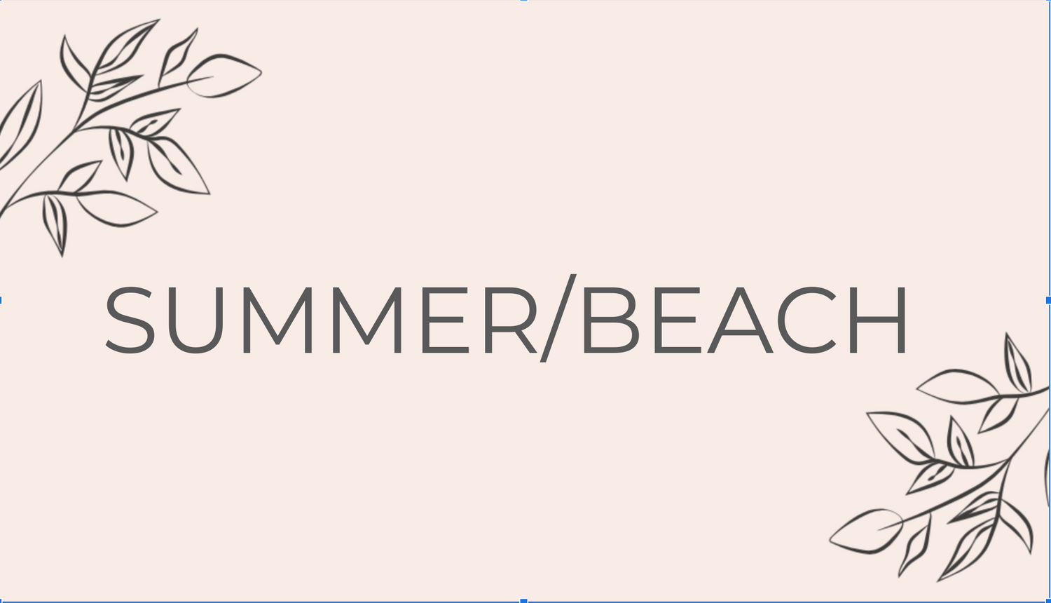 Summer/Beach